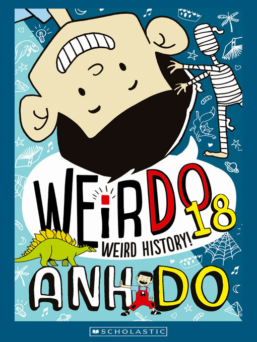 Title details for Weird History! by Anh Do - Available